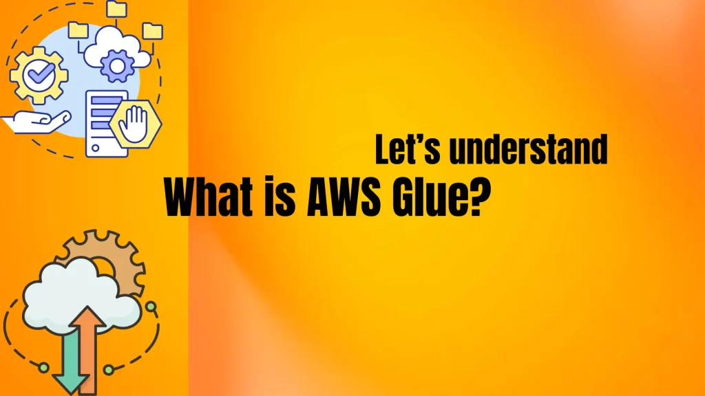 AWS Glue