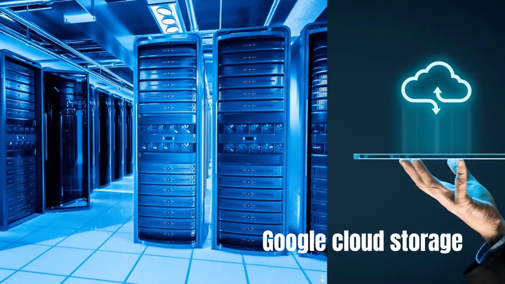 Google cloud storage